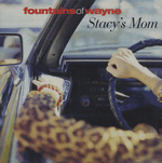 stacy's mom - fountains of wayne