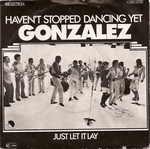 gonzales - haven't stopped dancing yet