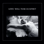 joy division - love will tear us apart