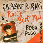 plastic bertrand - ca plane pour moi