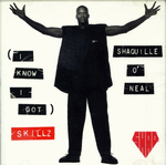 shaquille o neal - i know i got skillz