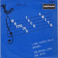 whistling jack smith - i was kaiser bill's batman